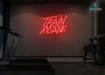 Train Insane Gym Neon Sign Red
