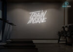 Train Insane Gym Neon Sign White