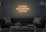 We Should hang something here Neon Sign Warm-White