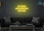 We Should hang something here Neon Sign Yellow