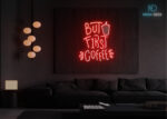 But First Coffee LED Neon Sign Red