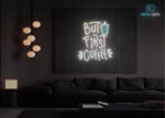 But First Coffee LED Neon Sign White