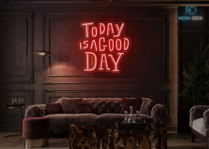 Today Is a Good Day LED Neon Sign Red